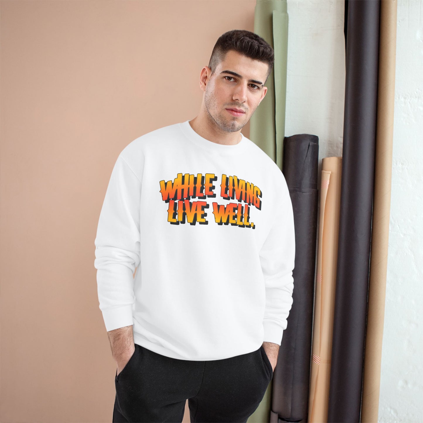 While Living Live Well sweatshirt | Retro 3D text, motivational slogan