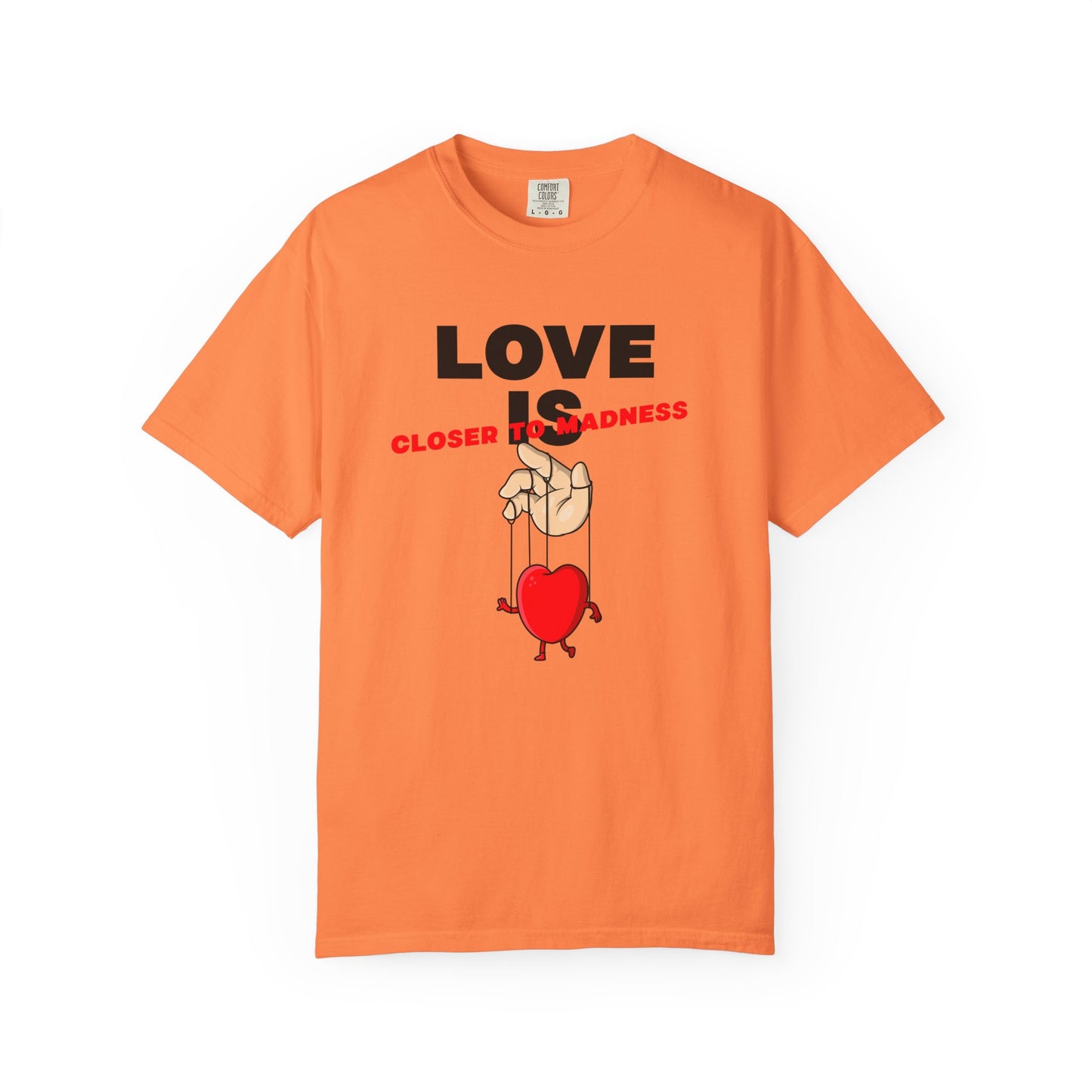 Love Is Closer to Sadness T-shirt | Heart Puppet Illustration