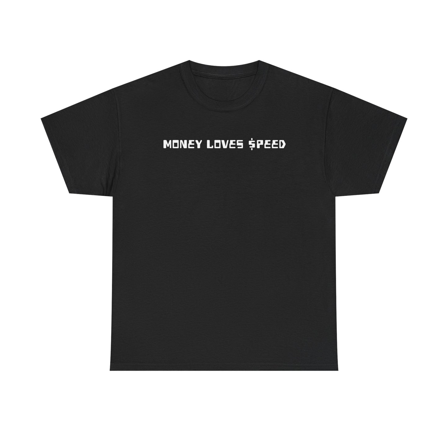 Bold Quote Money Loves Speed Unisex Tee, Graphic T-Shirt, Inspirational Shirt, Motivational Quote Top, Unisex Clothing, Money Quote Shirt