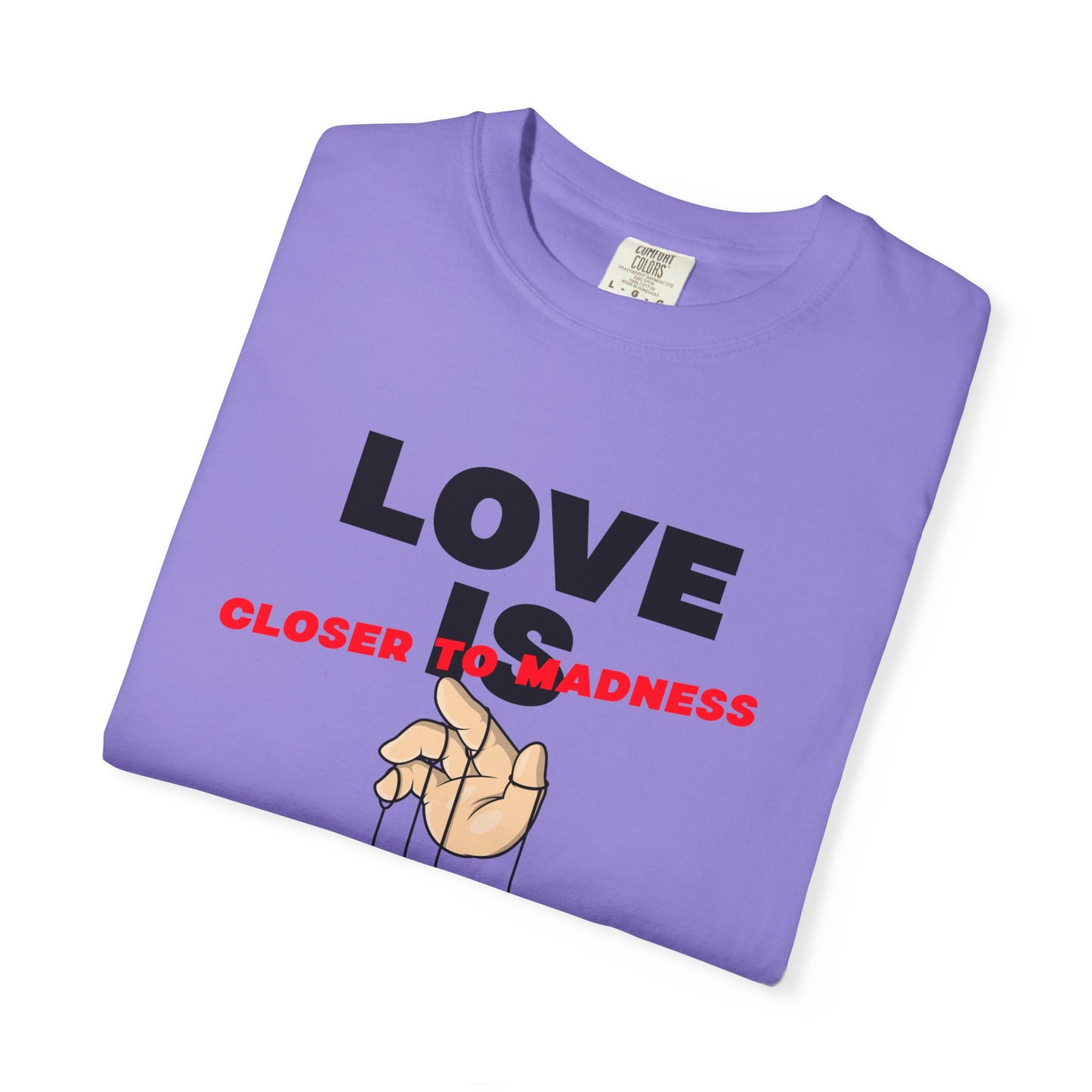 Love Is Closer to Sadness T-shirt | Heart Puppet Illustration