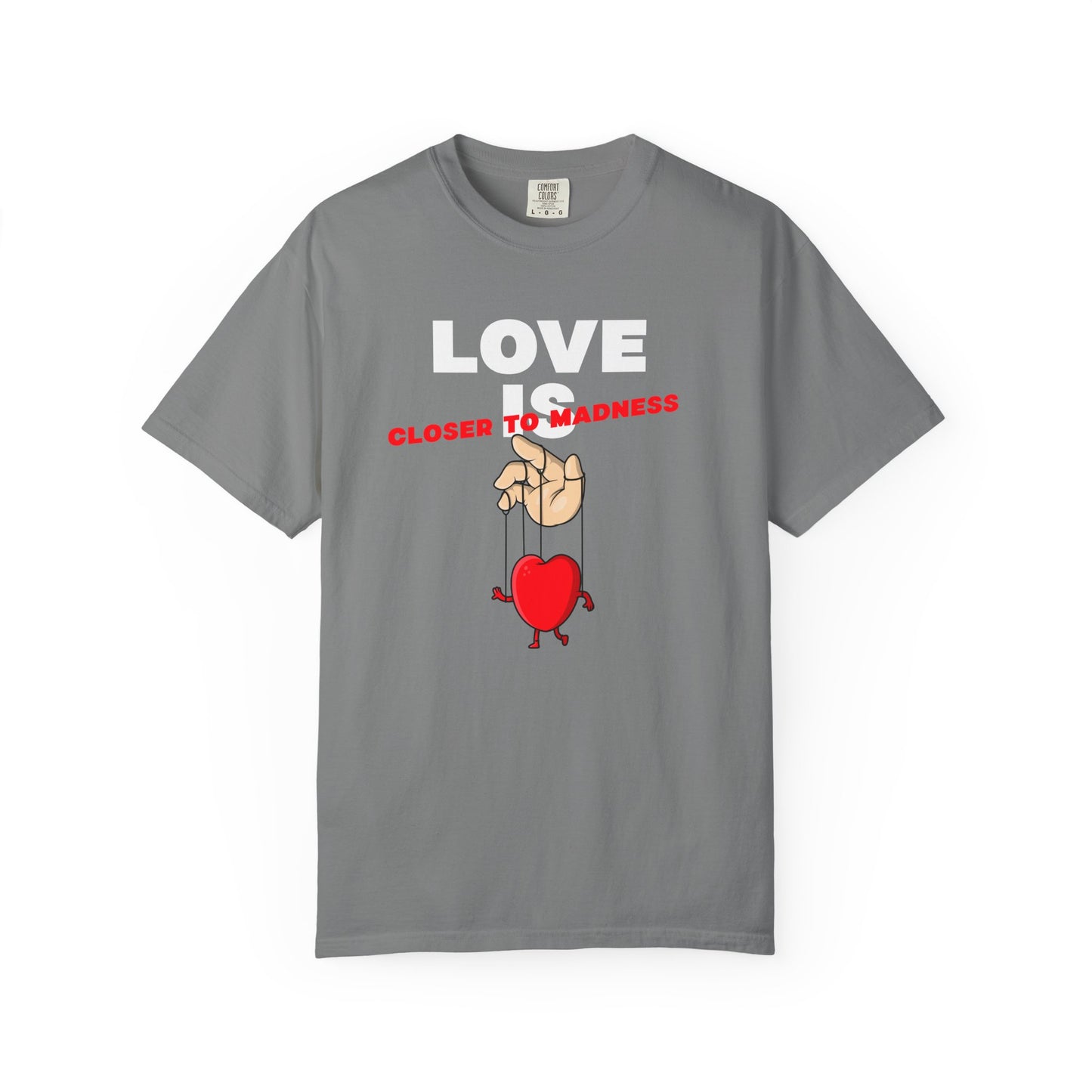 Love Is Closer to Sadness T-shirt | Heart Puppet Illustration