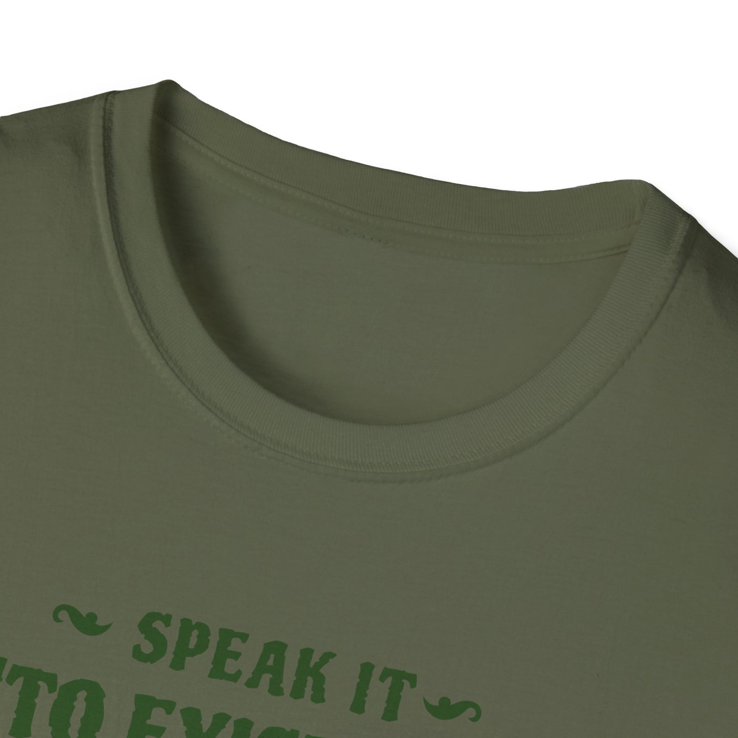 Motivational Quote Speak It Into Existence Unisex Softstyle T-Shirt, Inspirational Tee, Positive Quote Shirt, Affirmation Top, Empowerment