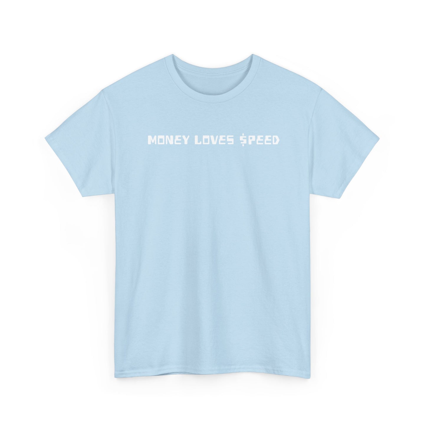 Bold Quote Money Loves Speed Unisex Tee, Graphic T-Shirt, Inspirational Shirt, Motivational Quote Top, Unisex Clothing, Money Quote Shirt