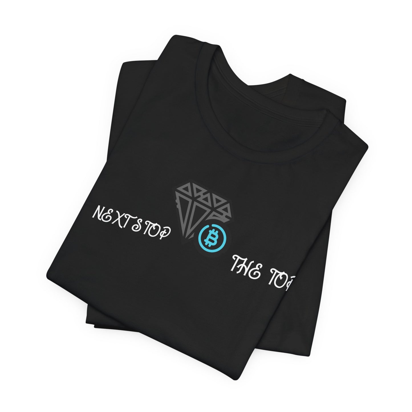 Unisex Jersey Tee with "Never Stop at the Top" Design, Motivational Shirt, Gift for Dreamers, Casual Wear, Inspirational Apparel