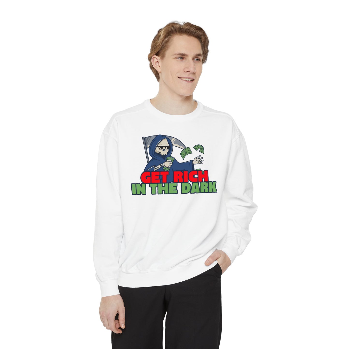 Unisex Motivational Sweatshirt - Get Rich in the Dark, Perfect for Entrepreneurs, Trendy Gift, Casual Wear, Cozy Fashion